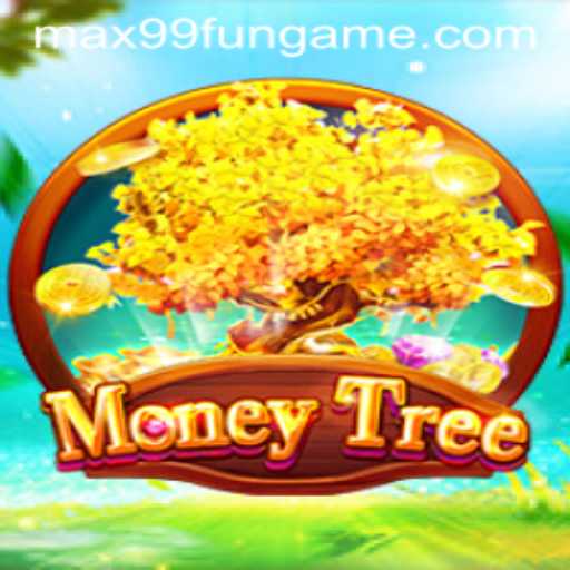 Exploring the Exciting World of MoneyTree and MAX99.FUN
